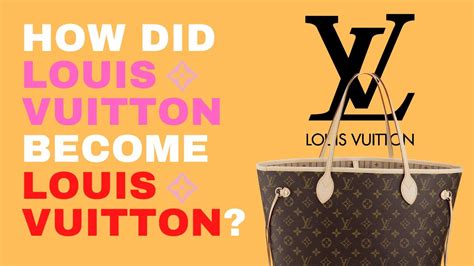 how did louis vuitton become successful|louis vuitton history.